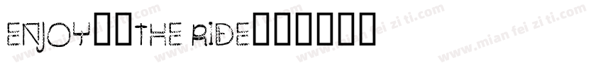 enjoy20the ride字体转换